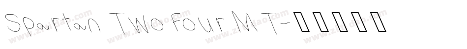 Spartan Two Four MT字体转换